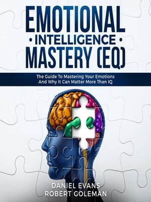 cover image of Emotional Intelligence Mastery (EQ)